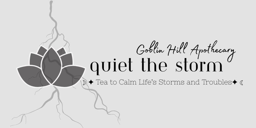 Quiet the Storm - Tea to Calm Life's Storms and Troubles