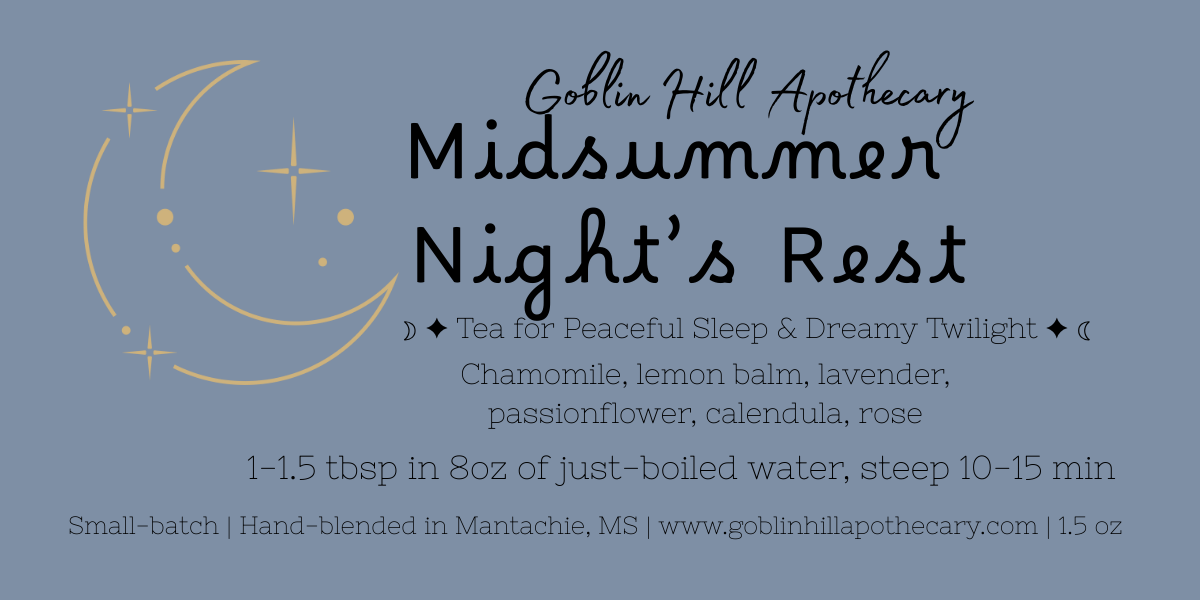Midsummer Night's Rest - Tea for Peaceful Sleep & Dreamy Twilight