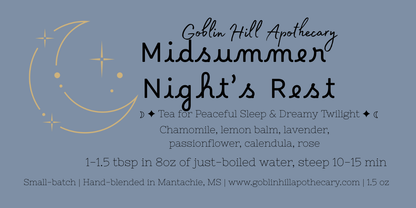 Midsummer Night's Rest - Tea for Peaceful Sleep & Dreamy Twilight