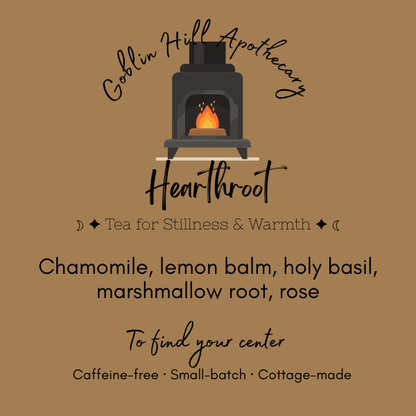 Hearthroot - Tea for Stillness & Warmth